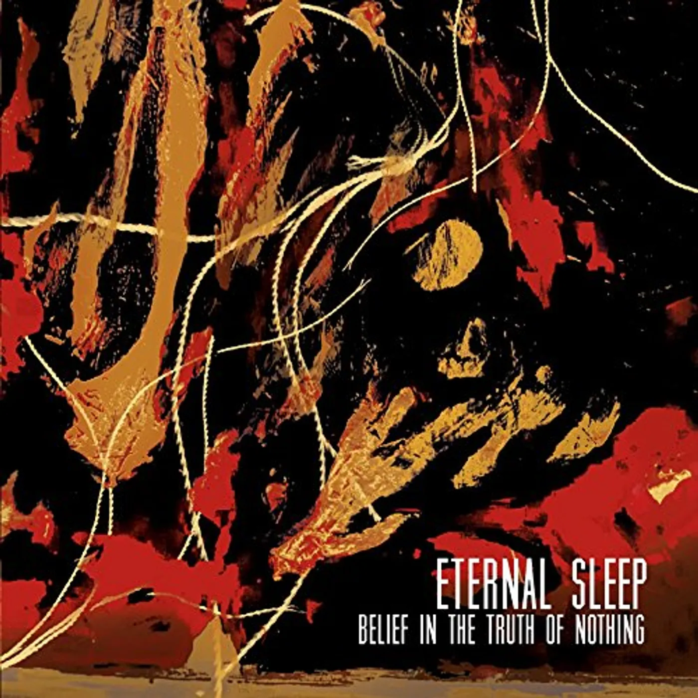 Eternal Sleep Belief in the Truth of Nothing Vinyl Record
