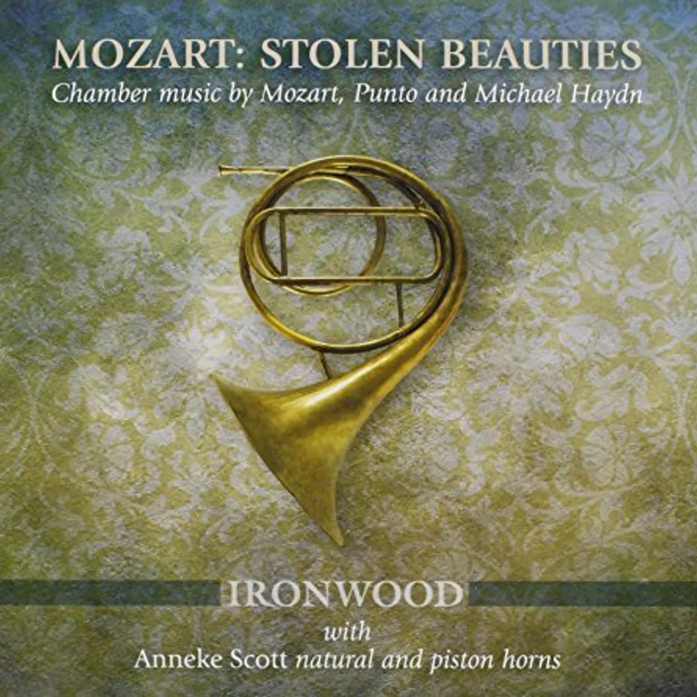 Ironwood MOZART: STOLEN BEAUTIES CD