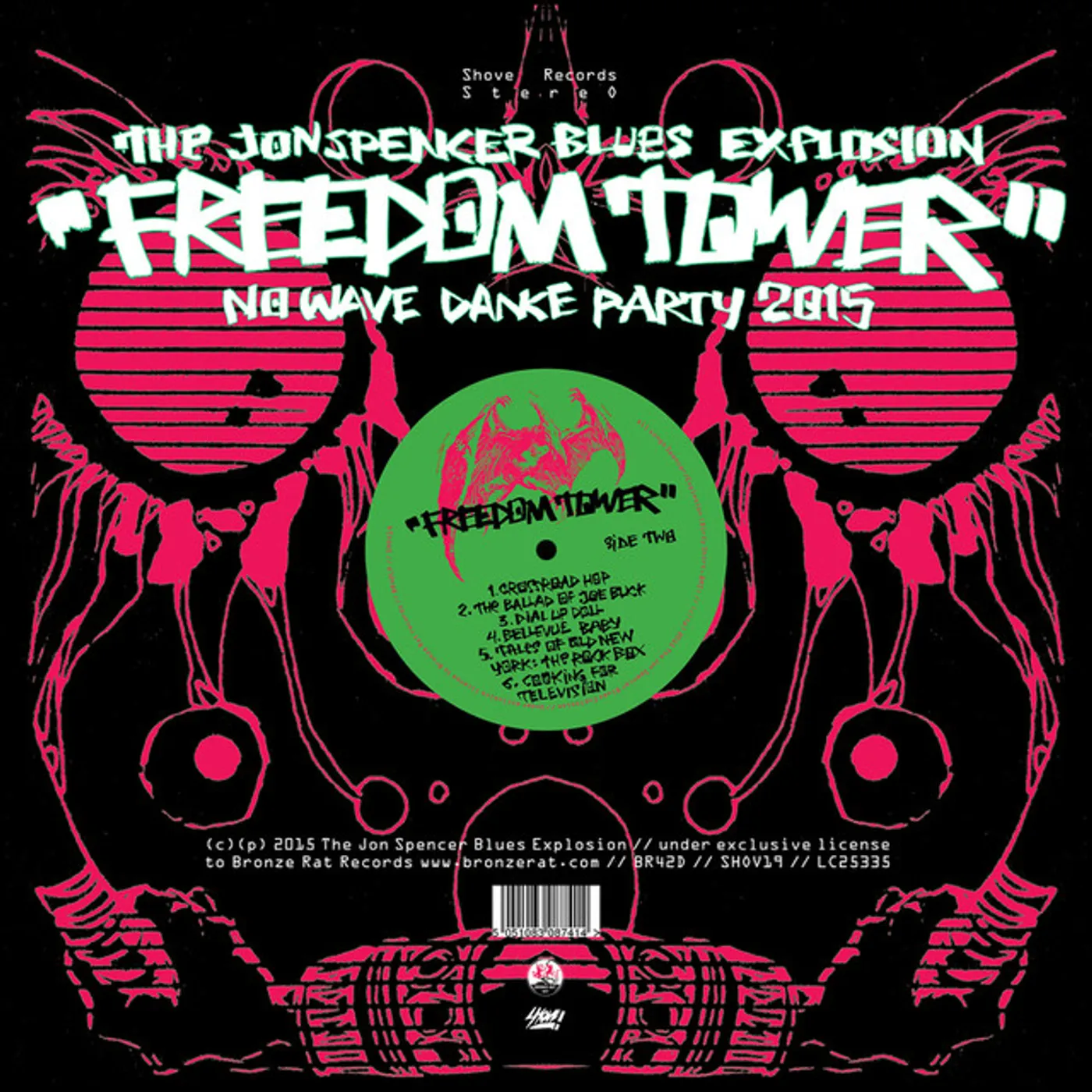 The Jon Spencer Blues Explosion FREEDOM TOWER: NO WAVE DANCE PARTY 2015 Vinyl Record