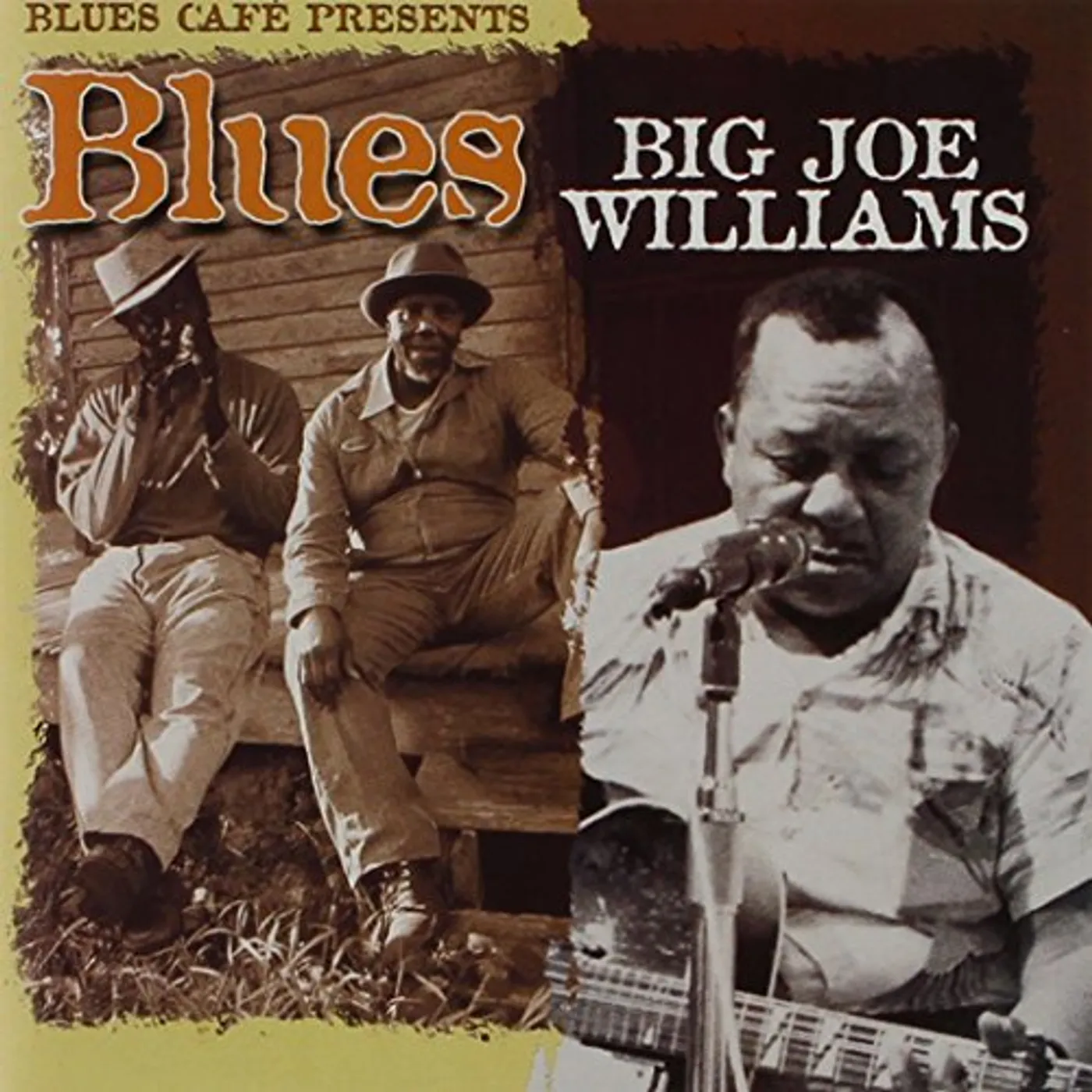 Big Joe Williams BLUES CAFE PRESENTS CD