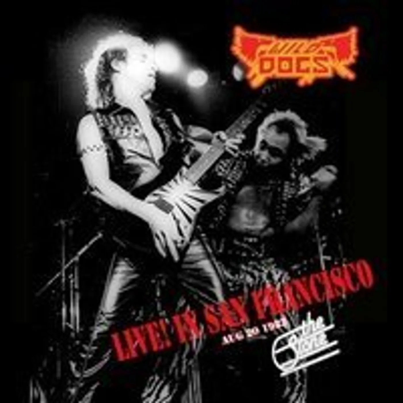 Wild Dogs LIVE IN SAN FRANCISCO AUG 20 1982 CD