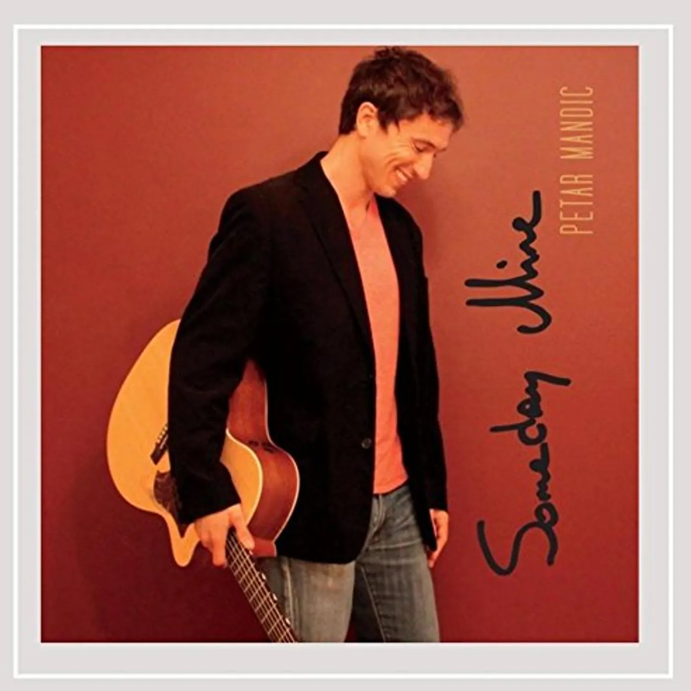 Petar Mandic SOMEDAY MINE CD