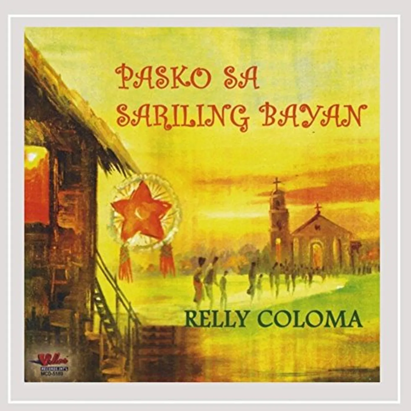 Relly Coloma PASKO SA SARILING BAYAN CD