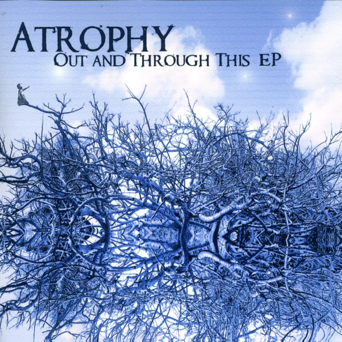 Atrophy OUT & THROUGH THIS CD