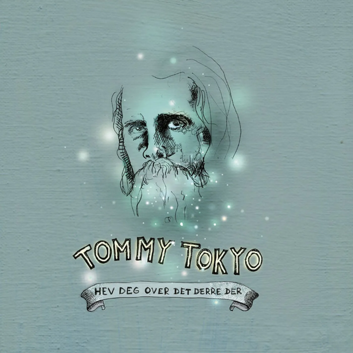 Tommy Tokyo Hev deg over det derre der Vinyl Record