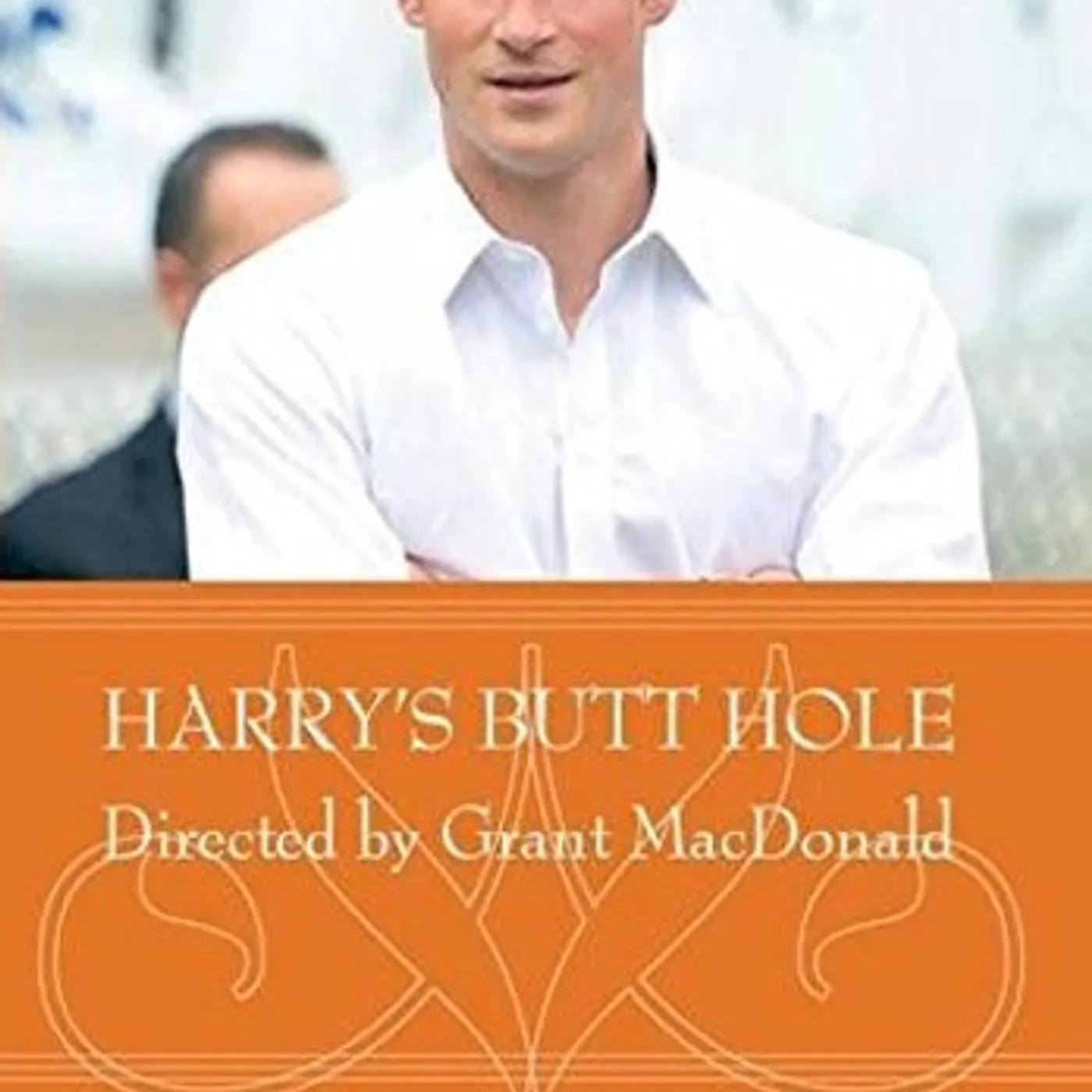 Grant Macdonald HARRY'S BUTT HOLE DVD
