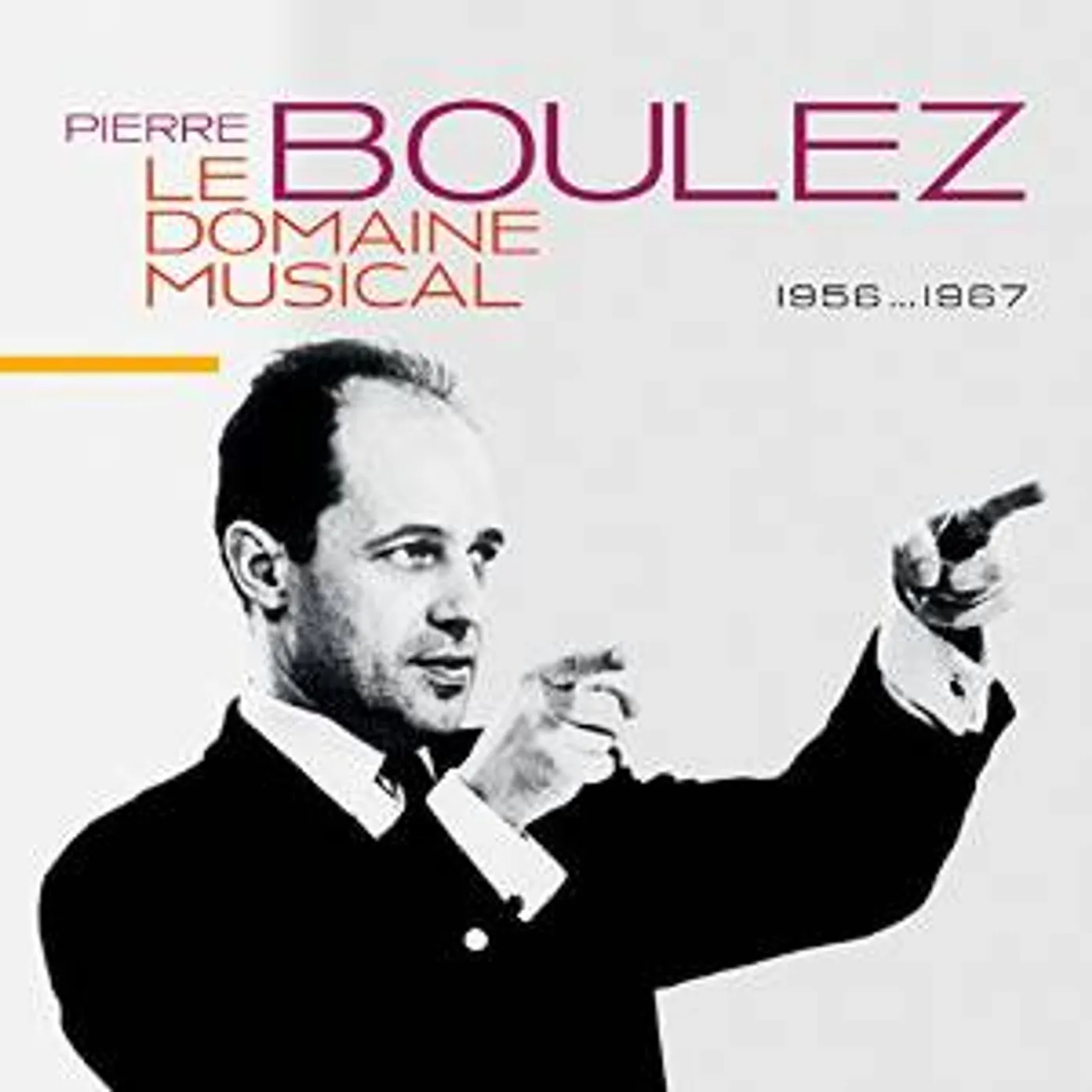 Pierre Boulez DOMAINE MUSICALE CD