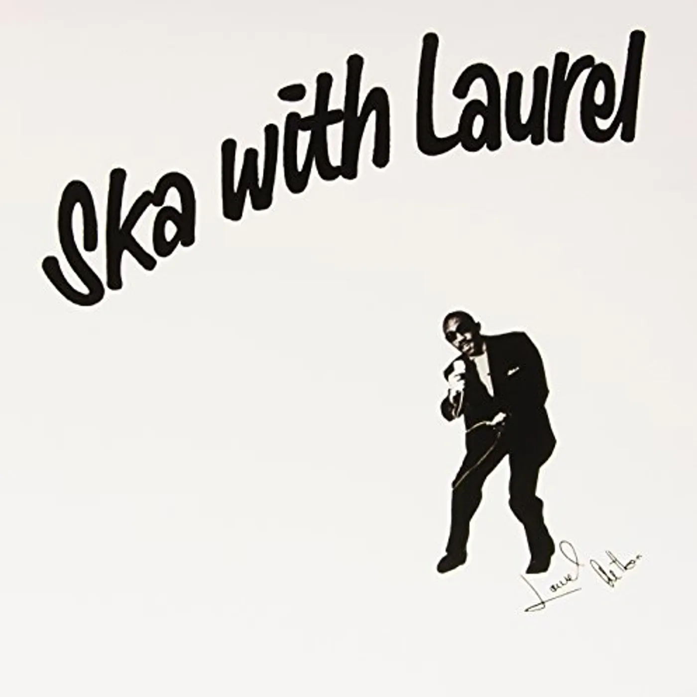 Laurel Aitken Ska With Laurel Vinyl Record