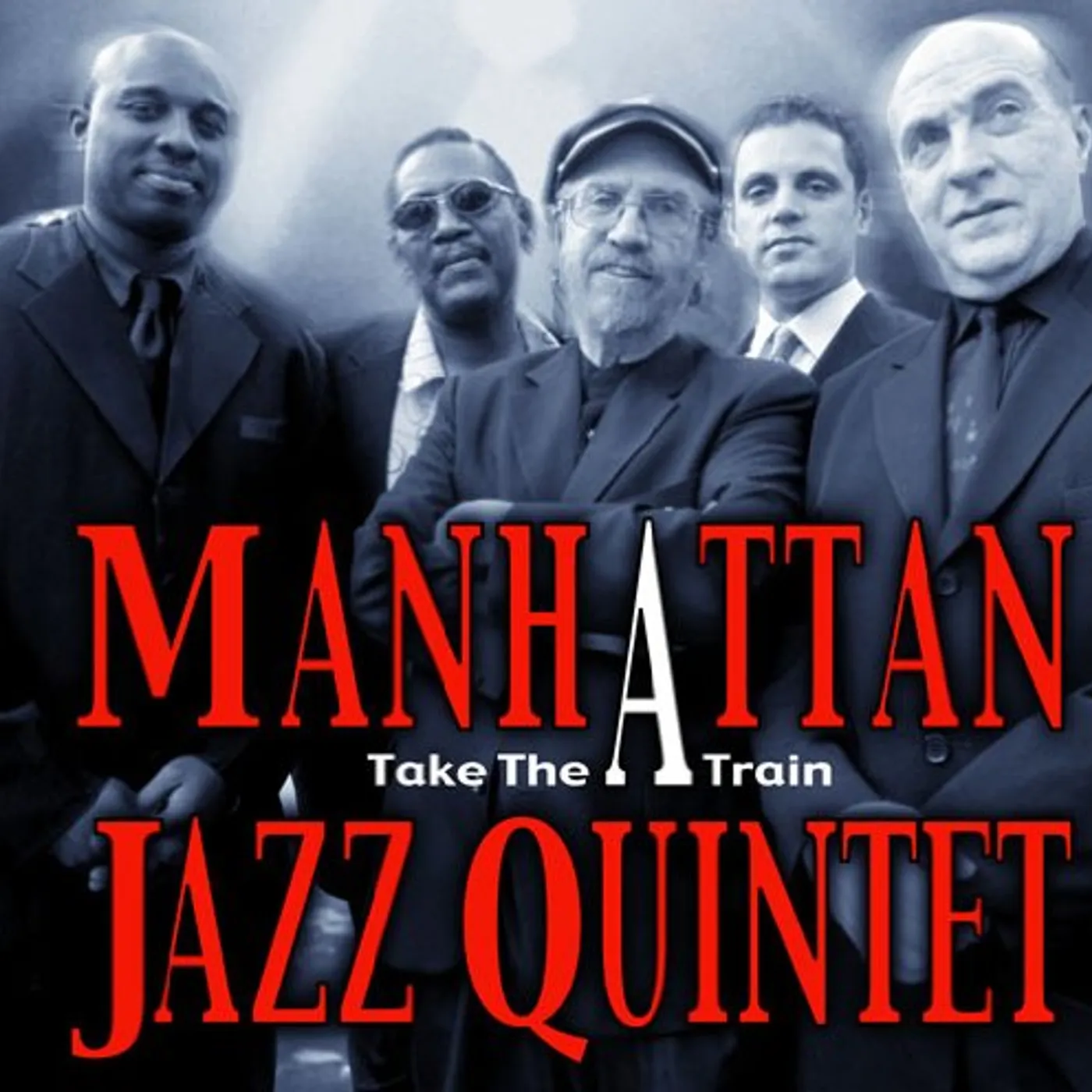 Manhattan Jazz Quintet TAKE THE A TRAIN CD
