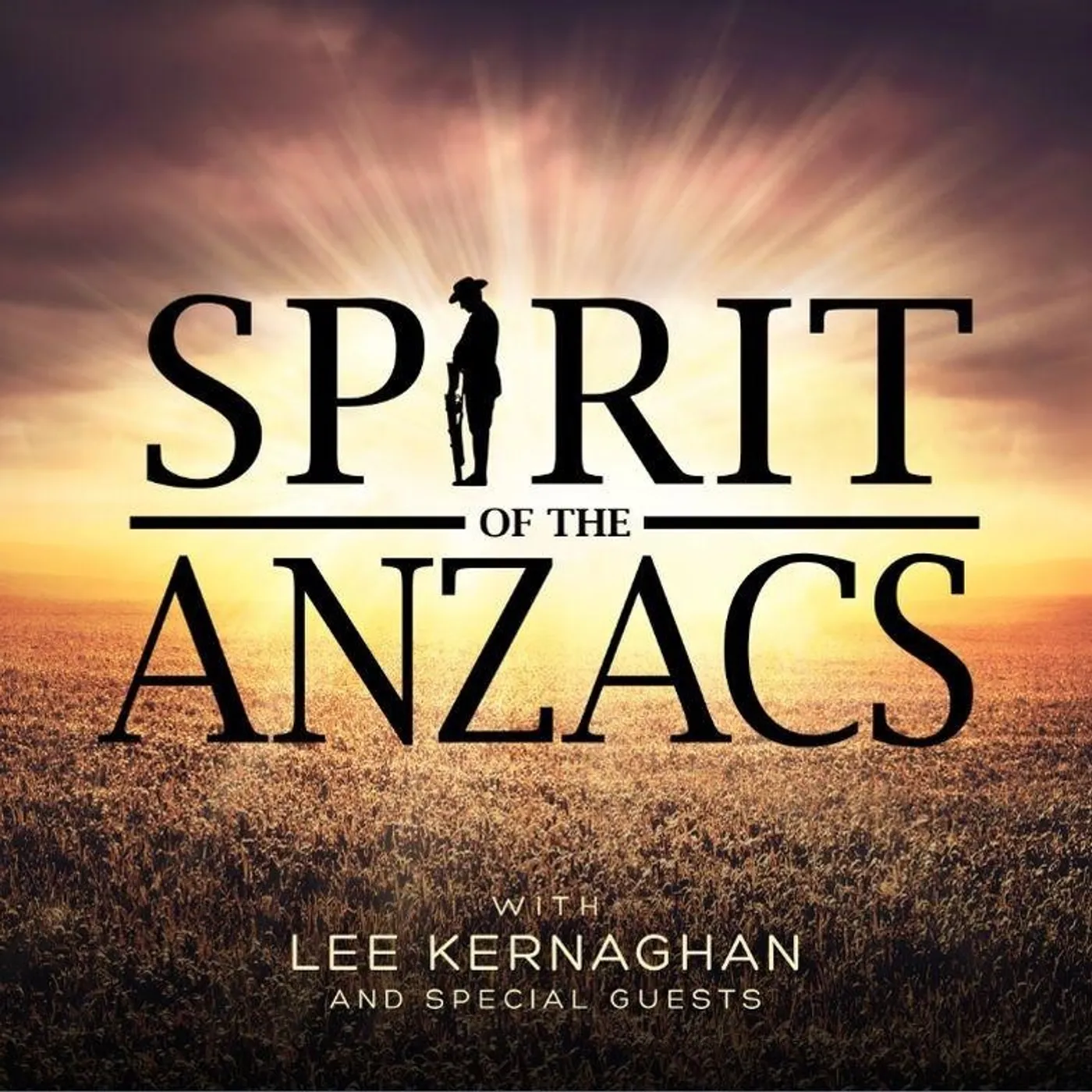 Lee Kernaghan SPIRIT OF THE ANZACS CD