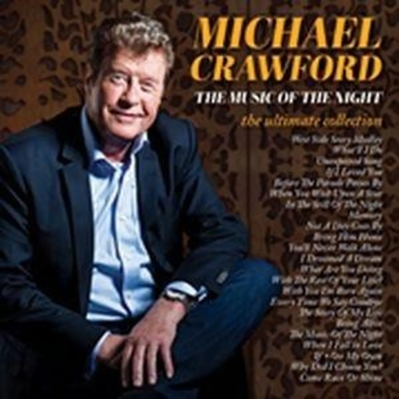 Michael Crawford MUSIC OF THE NIGHT THE (ULTIMATE COLLECTION) CD