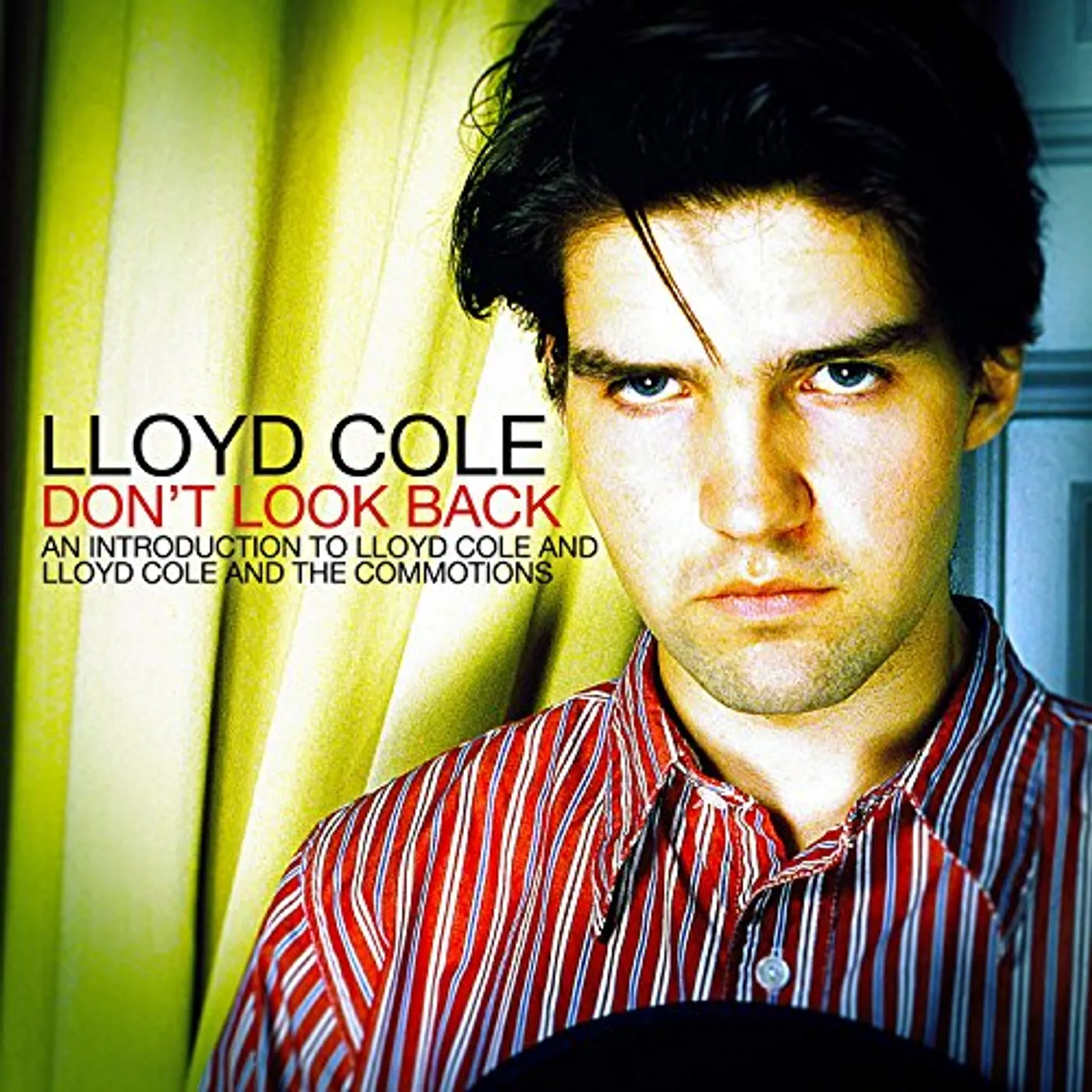Lloyd Cole DONT LOOK BACK: AN INTRODUCTION TO CD
