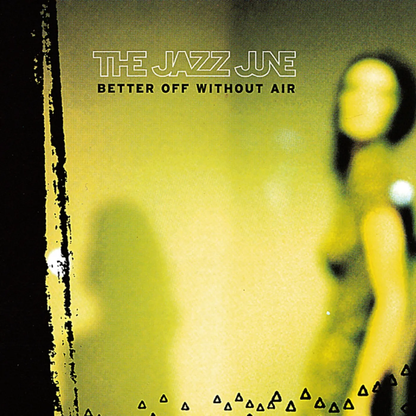 The Jazz June BETTER OFF WITHOUT AIR CD