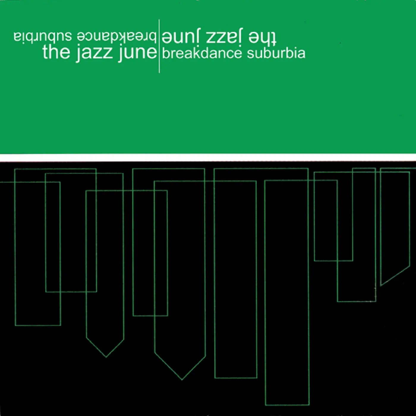 The Jazz June BREAKDANCE SUBURBIA CD