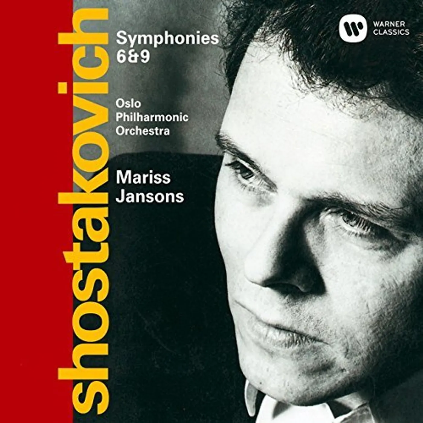 Mariss Jansons SHOSTAKOVICH: SYMPHONY NO. 6 & NO. 9 CD
