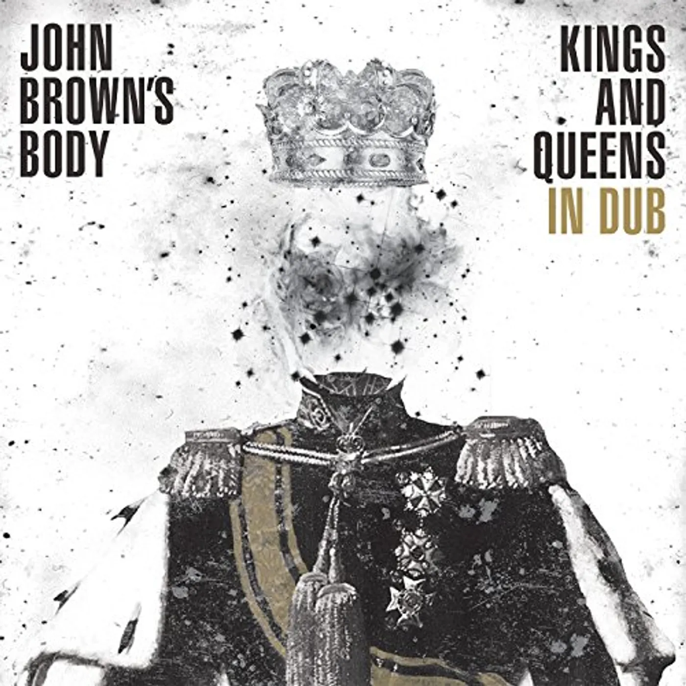 John Brown's Body KINGS & QUEENS IN DUB CD