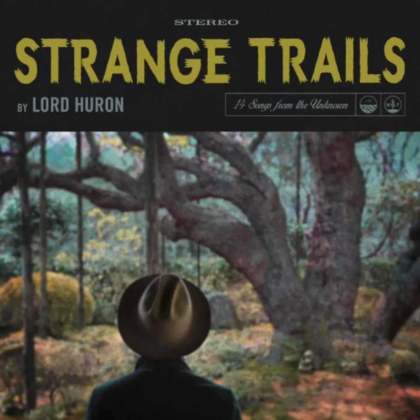 Lord Huron STRANGE TRAILS CD