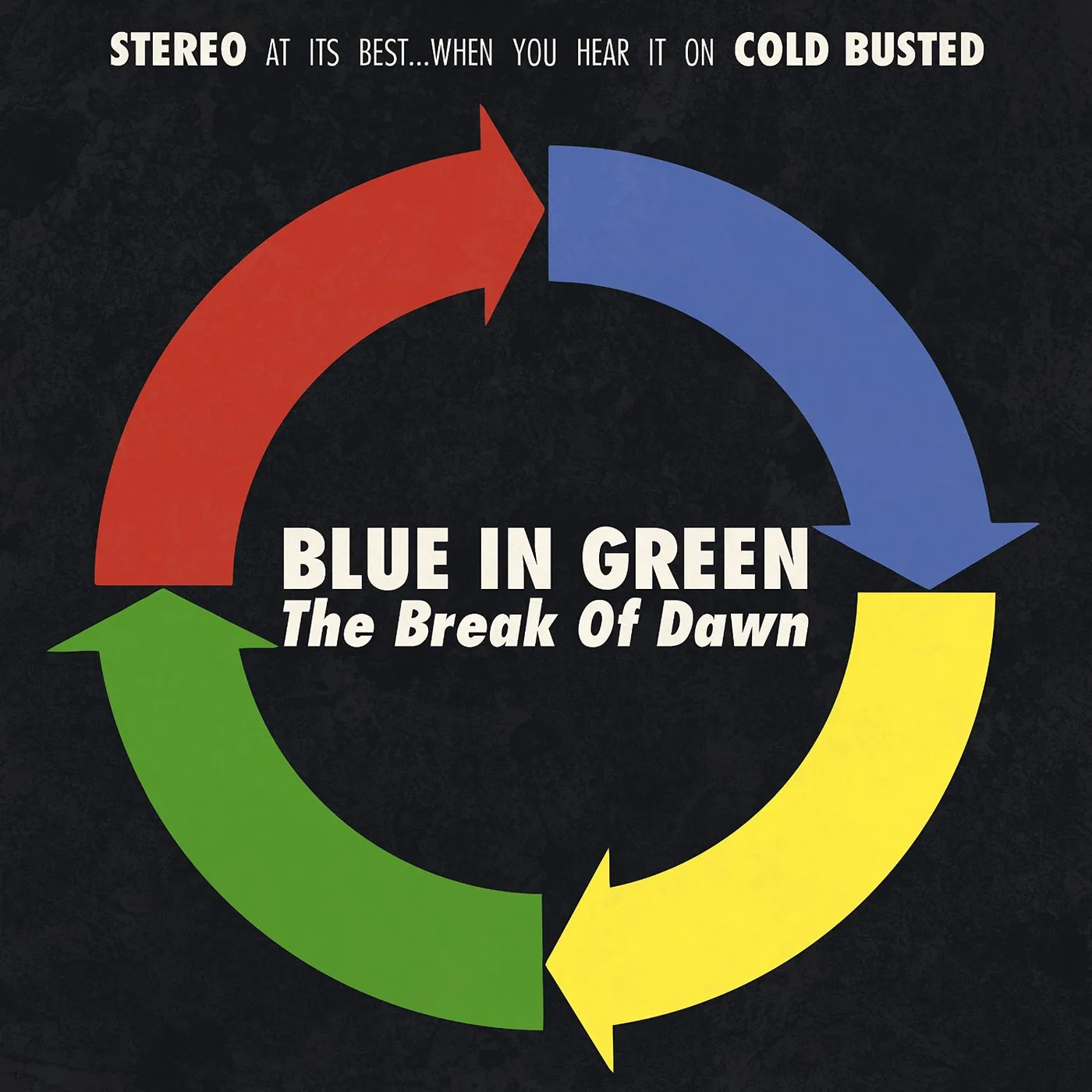 Blue In Green BREAK OF DAWN Vinyl Record