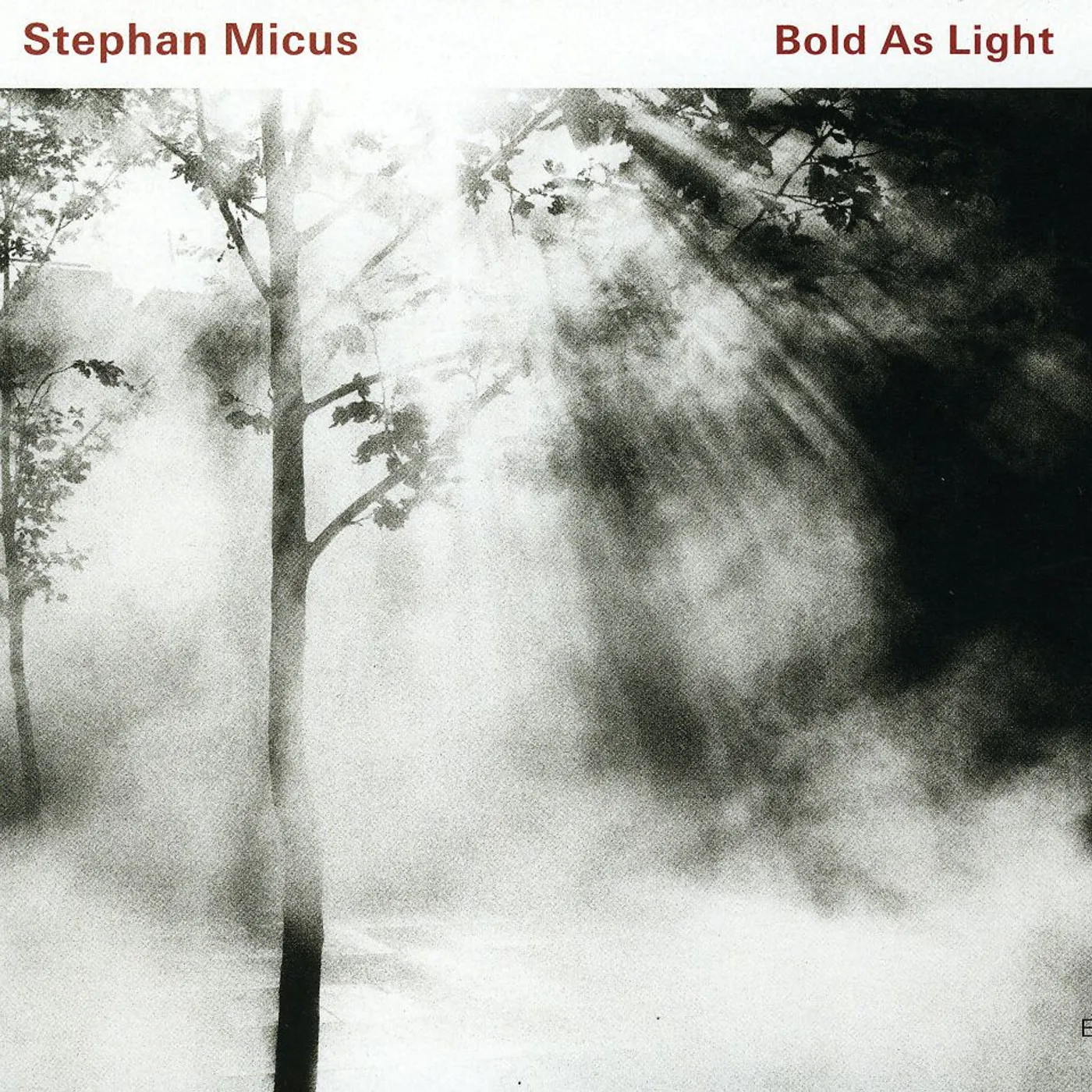 Stephan Micus BOLD AS LIGHT CD