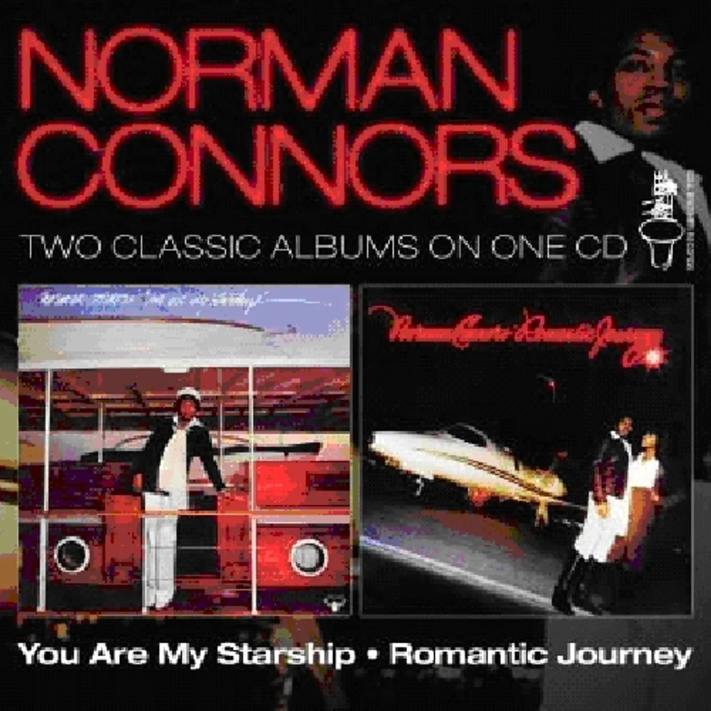 Norman Connors YOU ARE MY STARSHIP/ROMANTIC JOURNEY CD