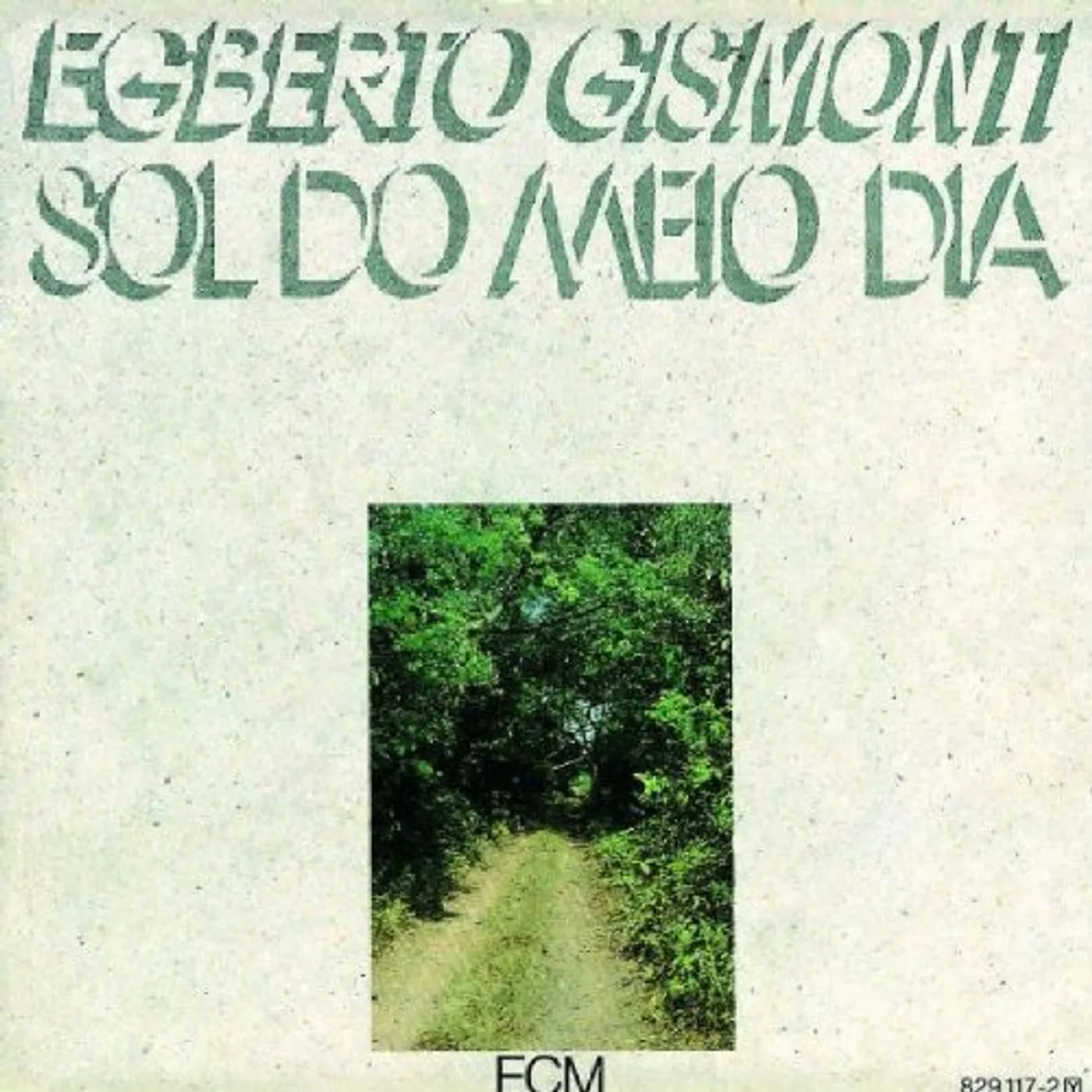 Egberto Gismonti SOL DO MEIO DIA CD