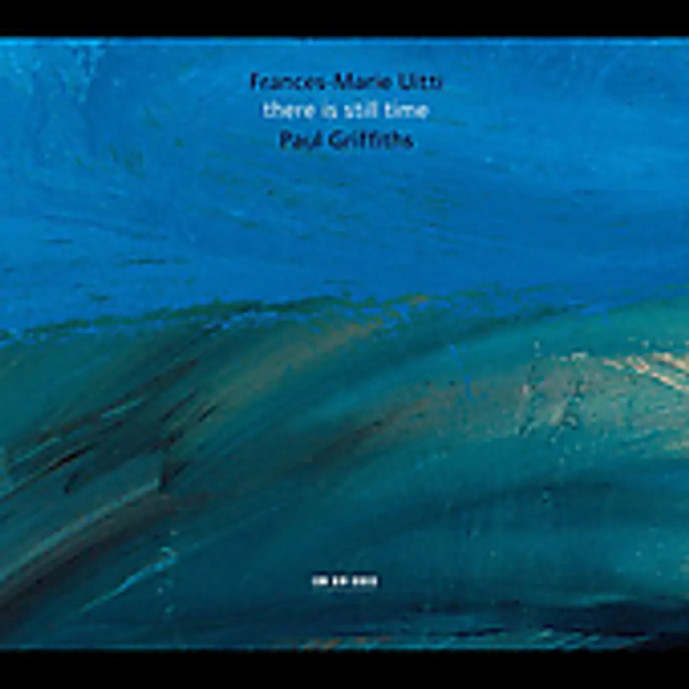 Frances-Marie Uitti THERE IS STILL TIME CD