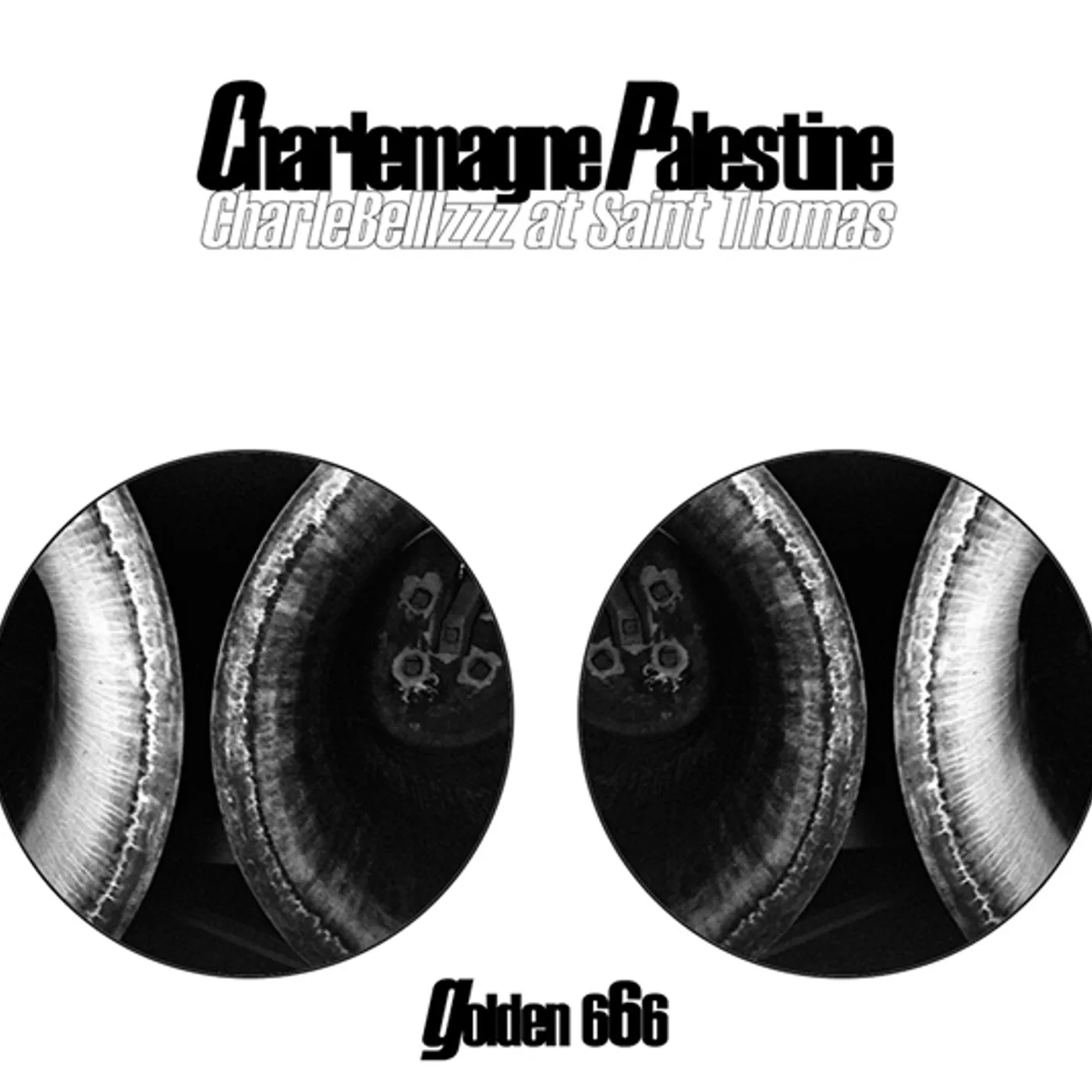 Charlemagne Palestine CHARLEBELLLZZZ AT SAINT THOMAS (GOLDEN 666) CD