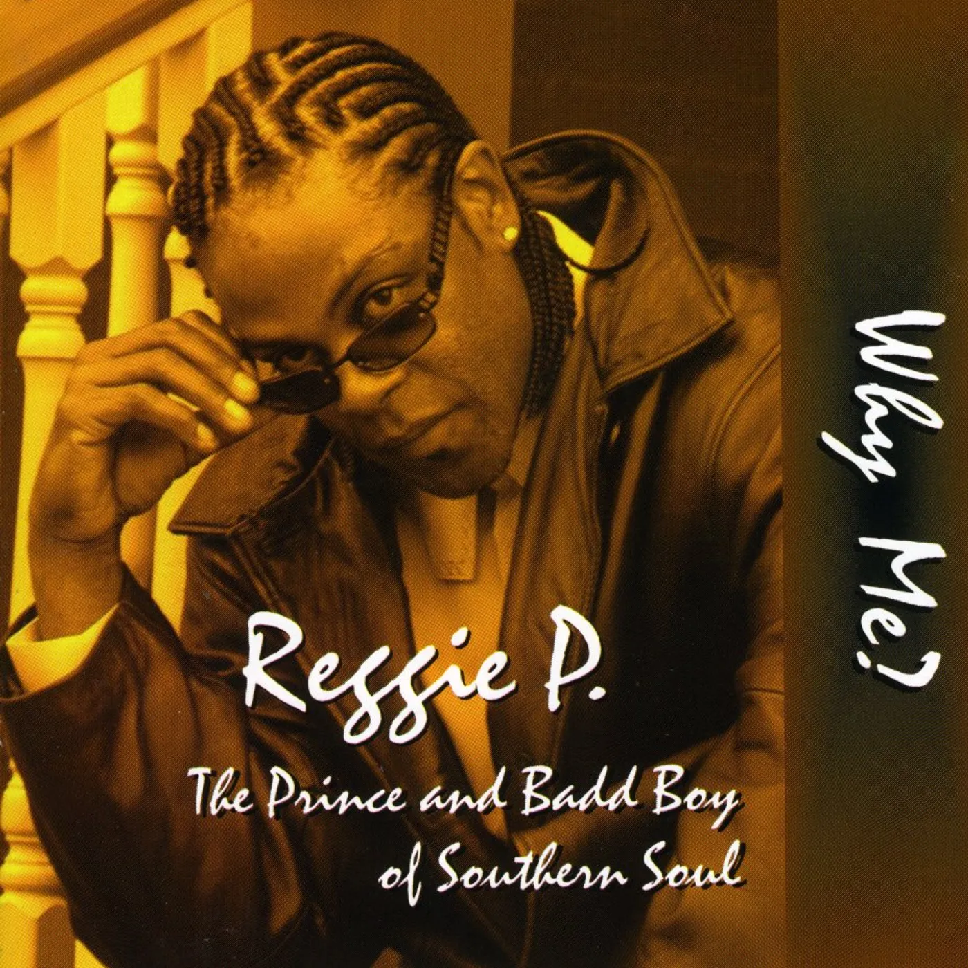 Reggie P WHY ME CD