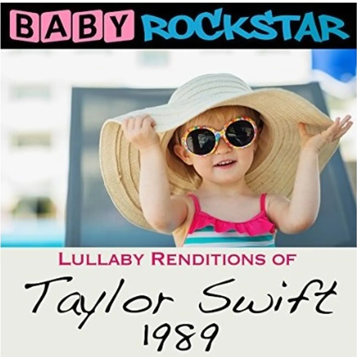 Baby Rockstar LULLABY RENDITIONS OF TAYLOR SWIFT: 1989 CD