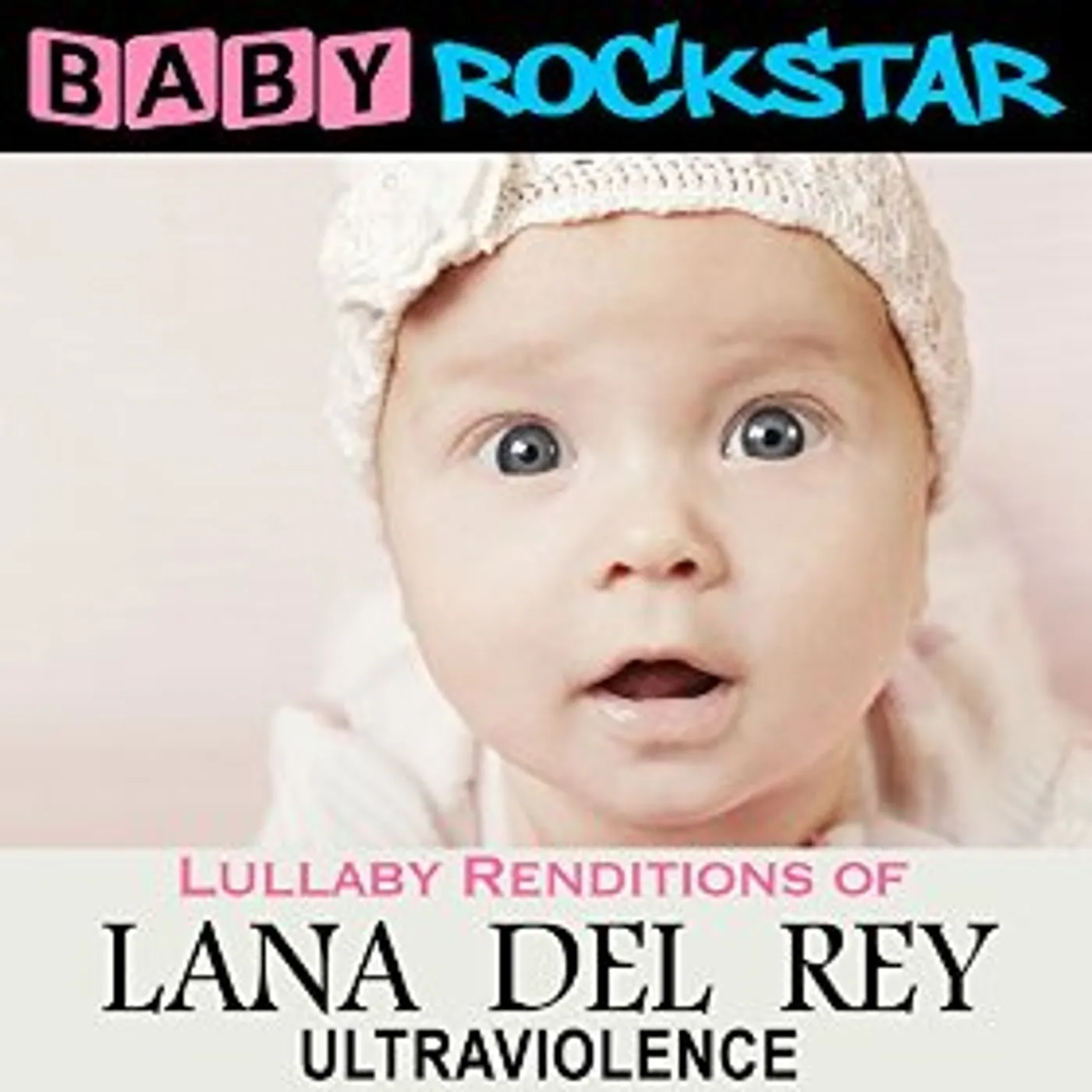 Baby Rockstar LULLABY RENDITIONS OF LANA DEL REY: ULTRAVIOLENCE CD