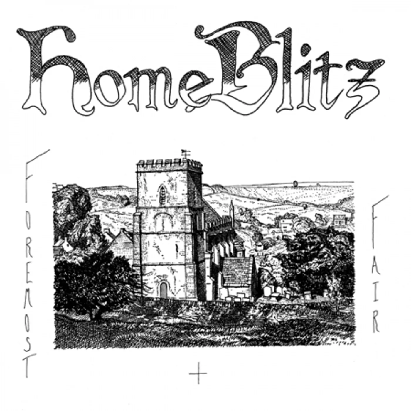 Home Blitz Foremost & Fair Vinyl Record