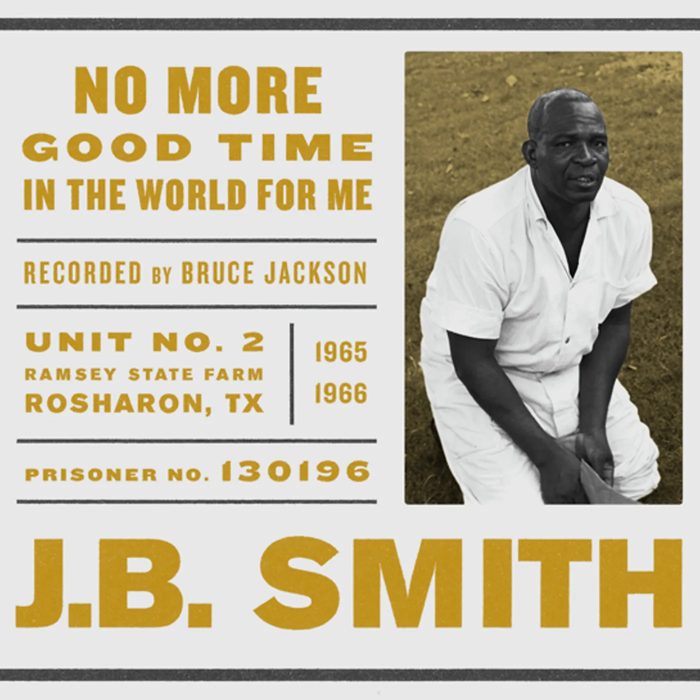 J.B. Smith NO MORE GOOD TIME IN THE WORLD FOR ME CD