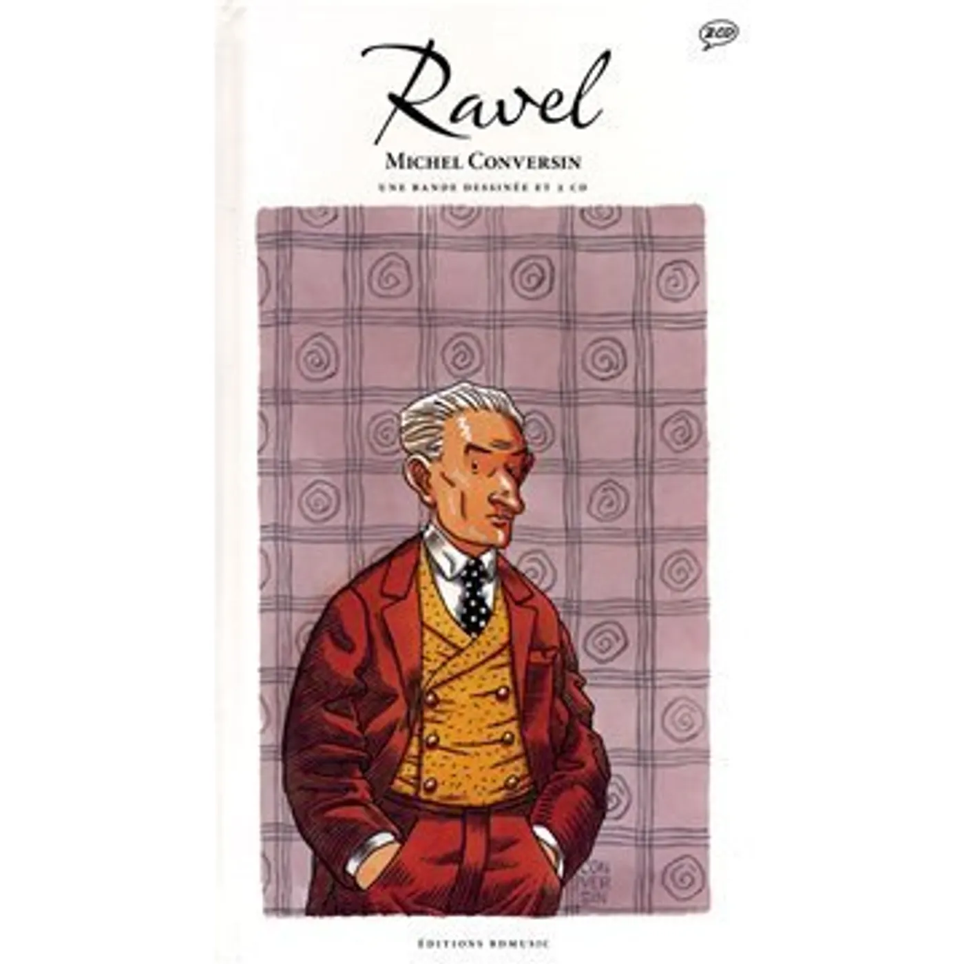 Maurice Ravel BD DE M. CONVERSIN & F. HUDRY CD