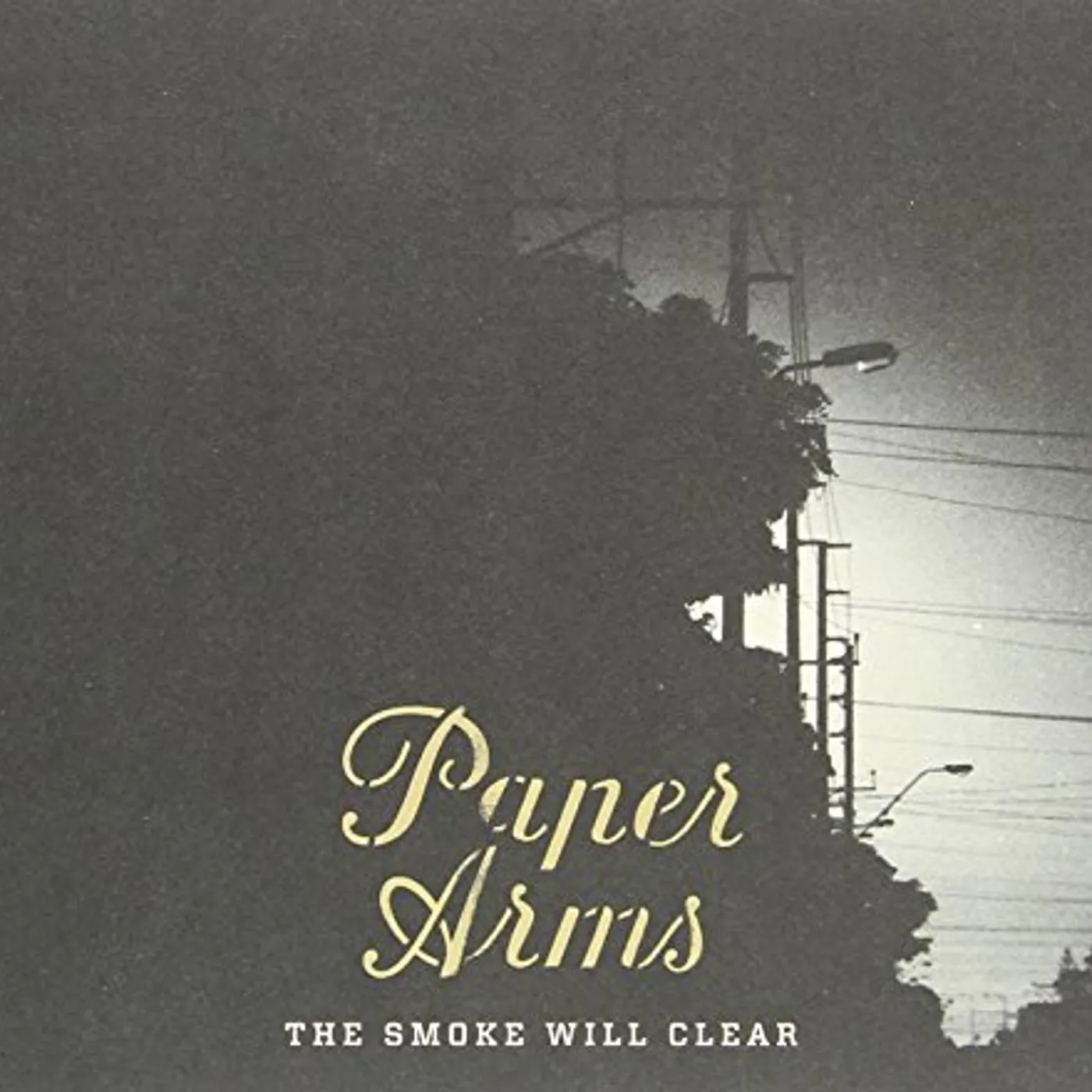 Paper Arms SMOKE WILL CLEAR THE CD