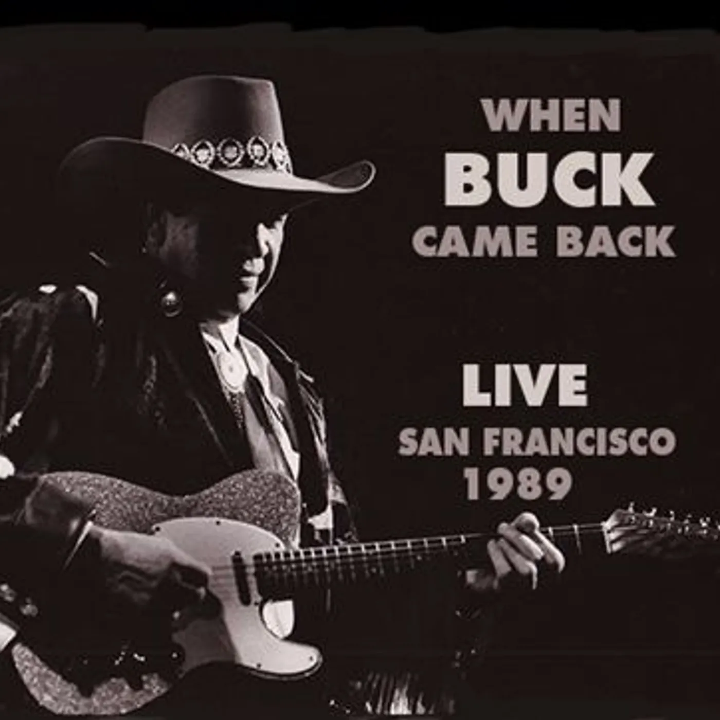 Buck Owens WHEN BUCK CAME BACK LIVE SAN FRANCISCO 1989 CD