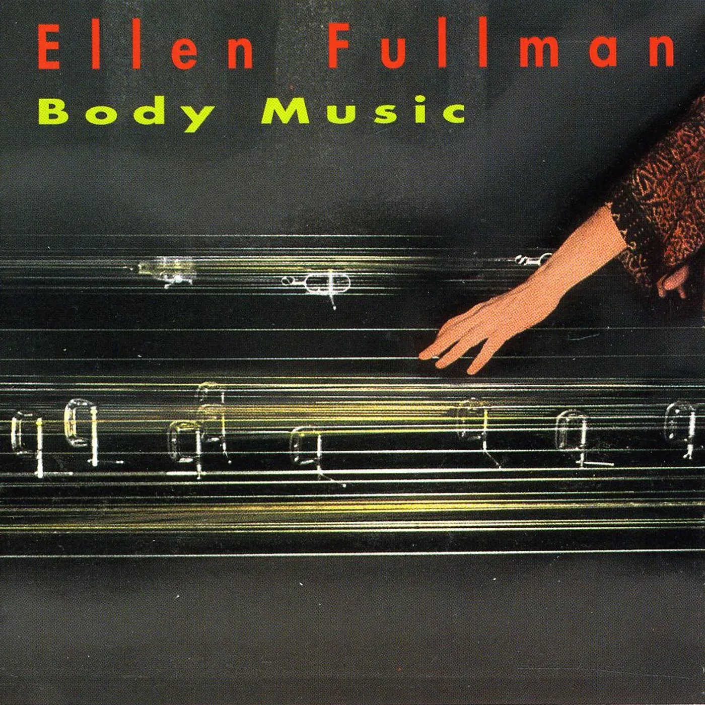 Ellen Fullman BODY MUSIC CD