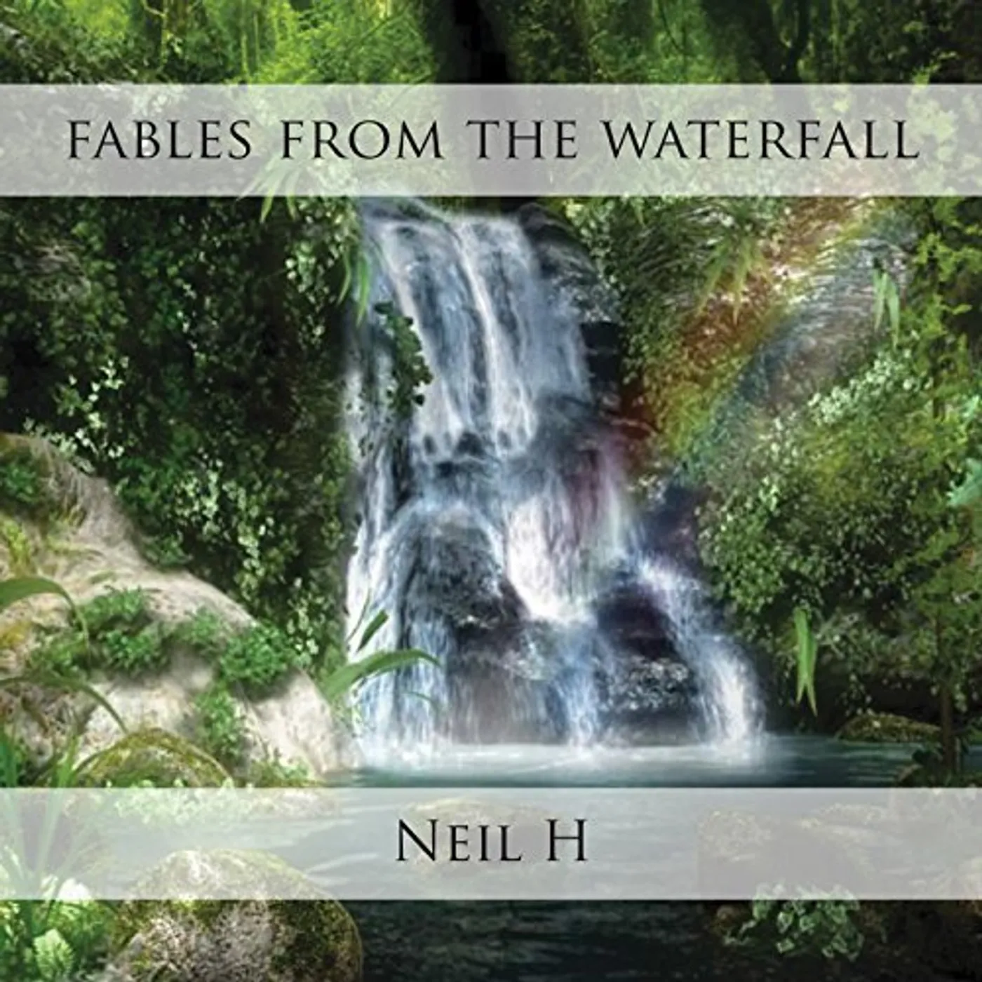 Neil H FABLES FROM THE WATERFALL CD