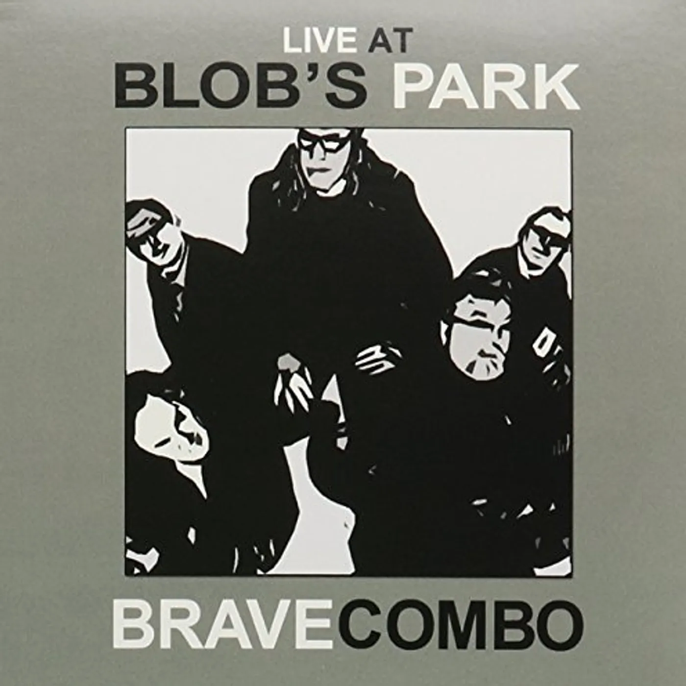 Brave Combo LIVE AT BLOB'S PARK CD