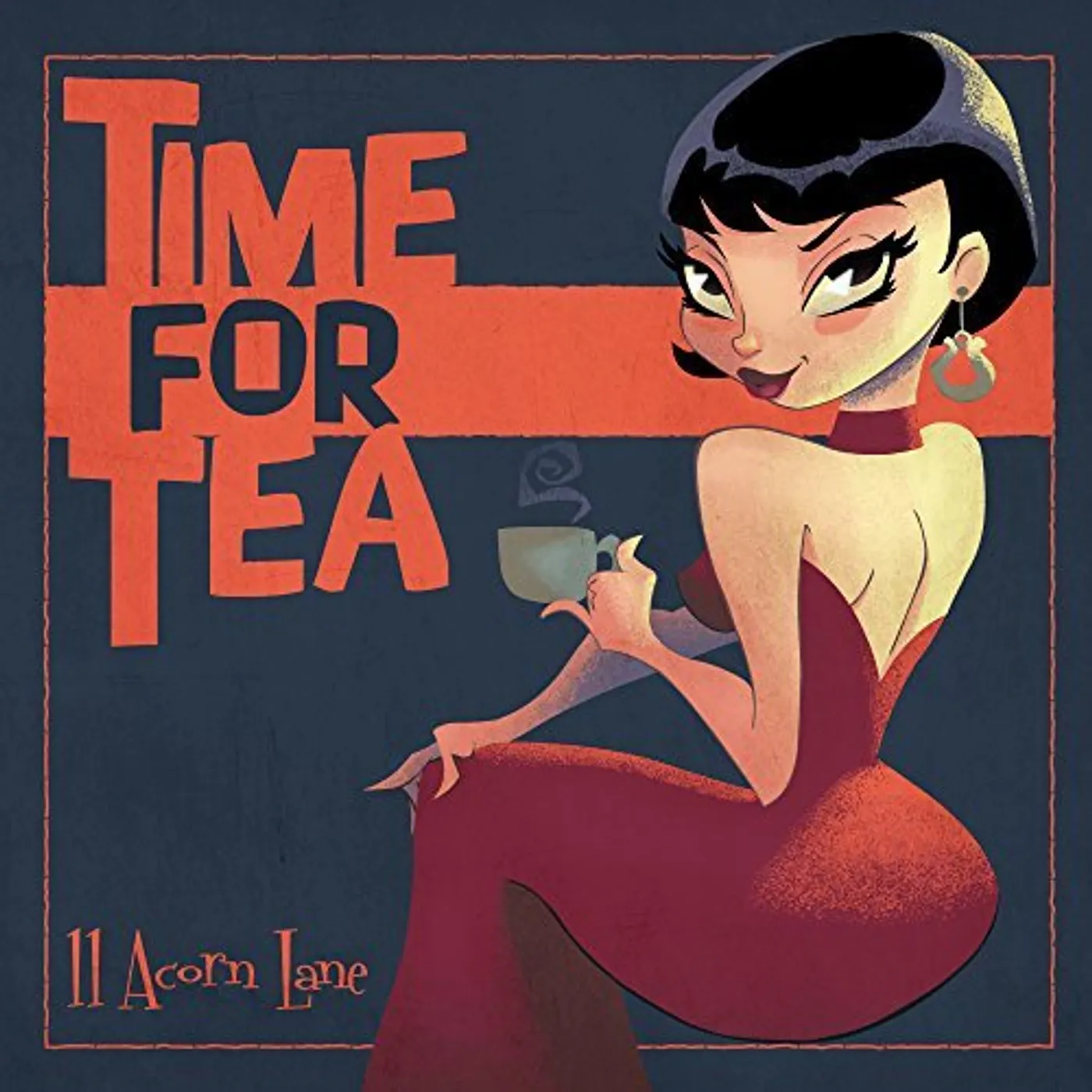 11 Acorn Lane TIME FOR TEA CD