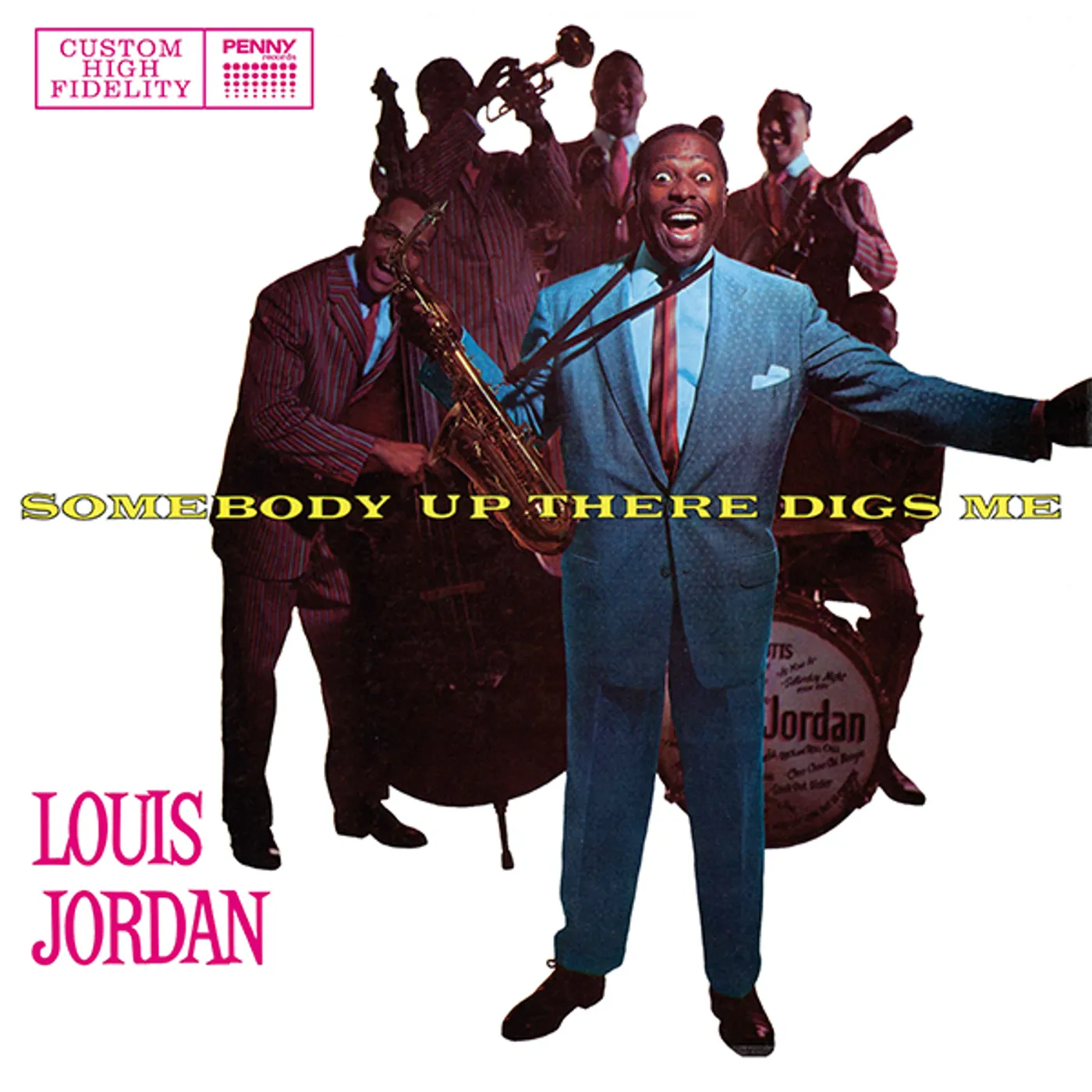 Louis Jordan Somebody Up There Digs Me Vinyl Record