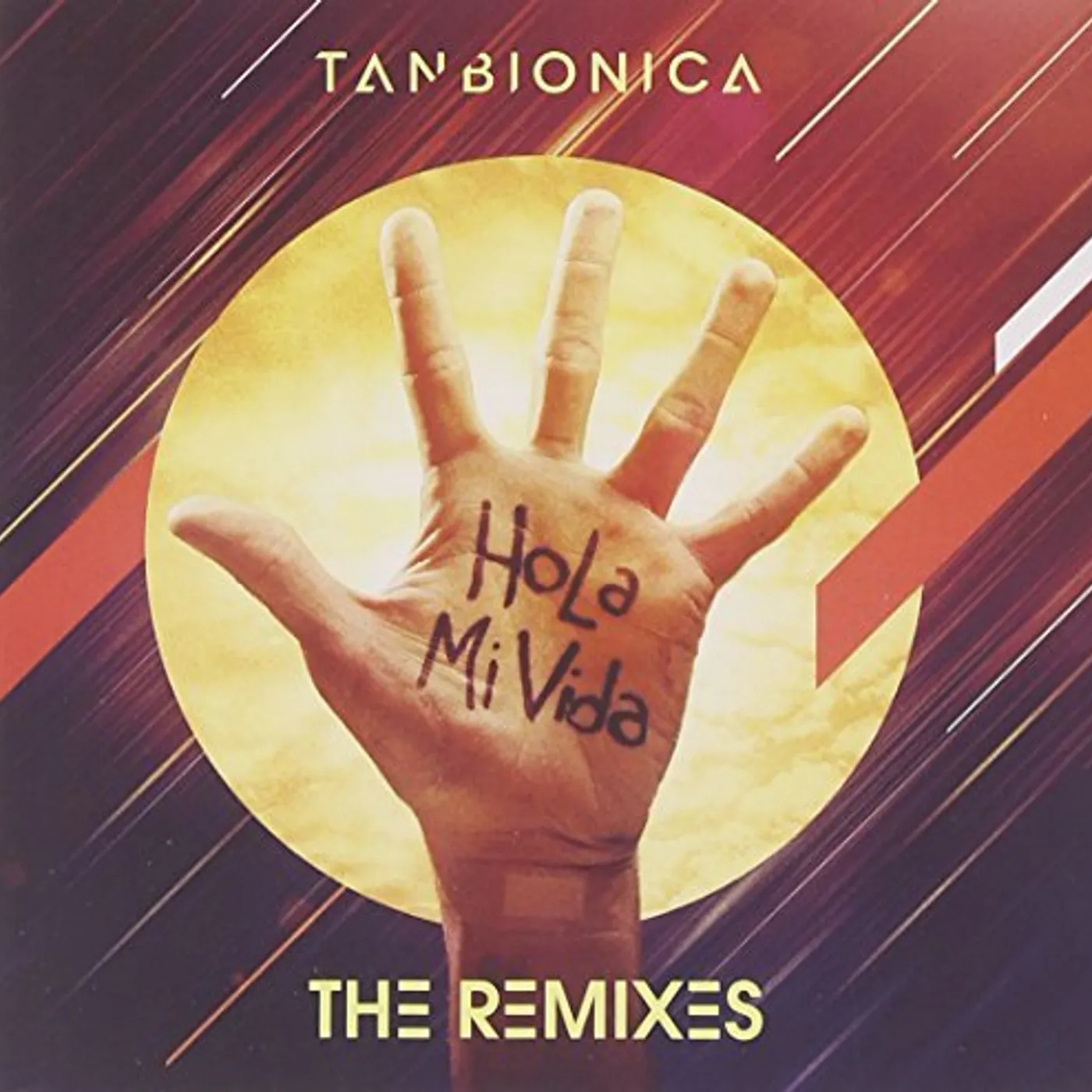 Tan Bionica HOLA MI VIDA CD