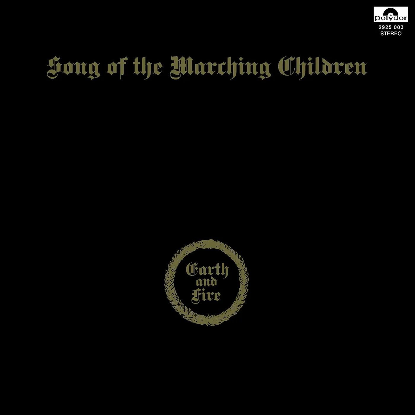 Earth & Fire Song Of The Marching Children Vinyl Record