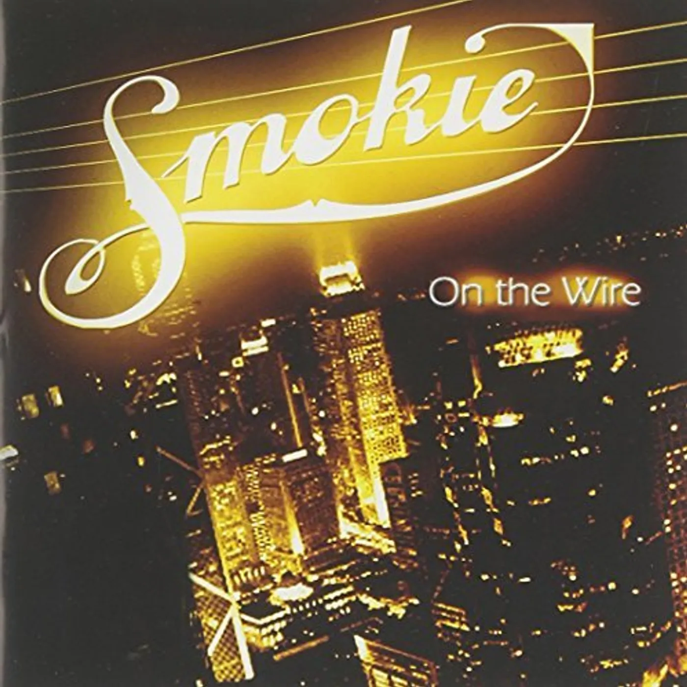 Smokie ON THE WIRE CD