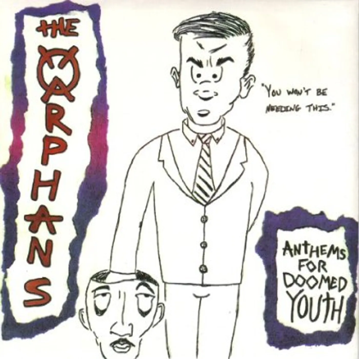 The Orphans ANTHEM FOR DOOMED YOUTH Vinyl Record