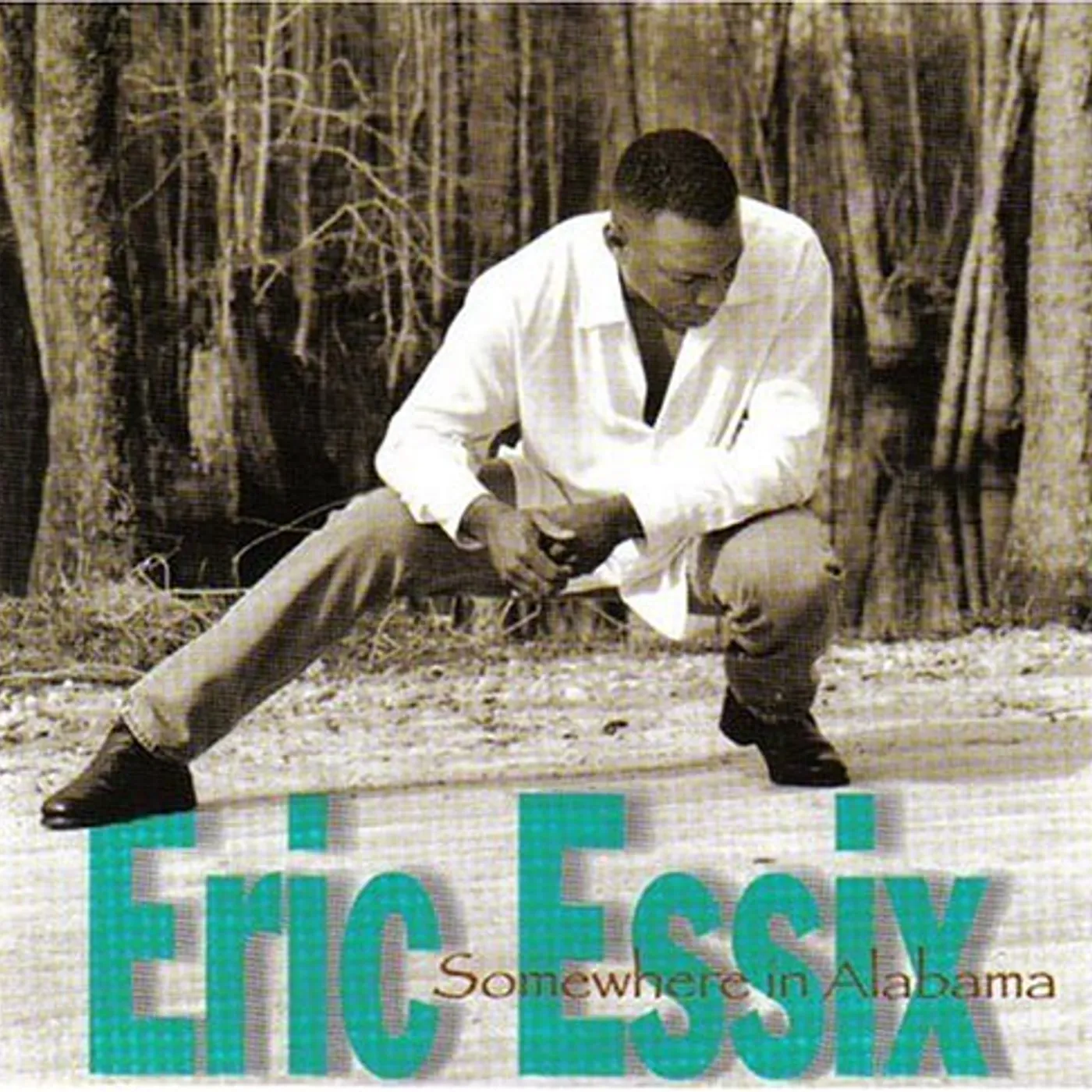 Eric Essix SOMEWHERE IN ALABAMA CD
