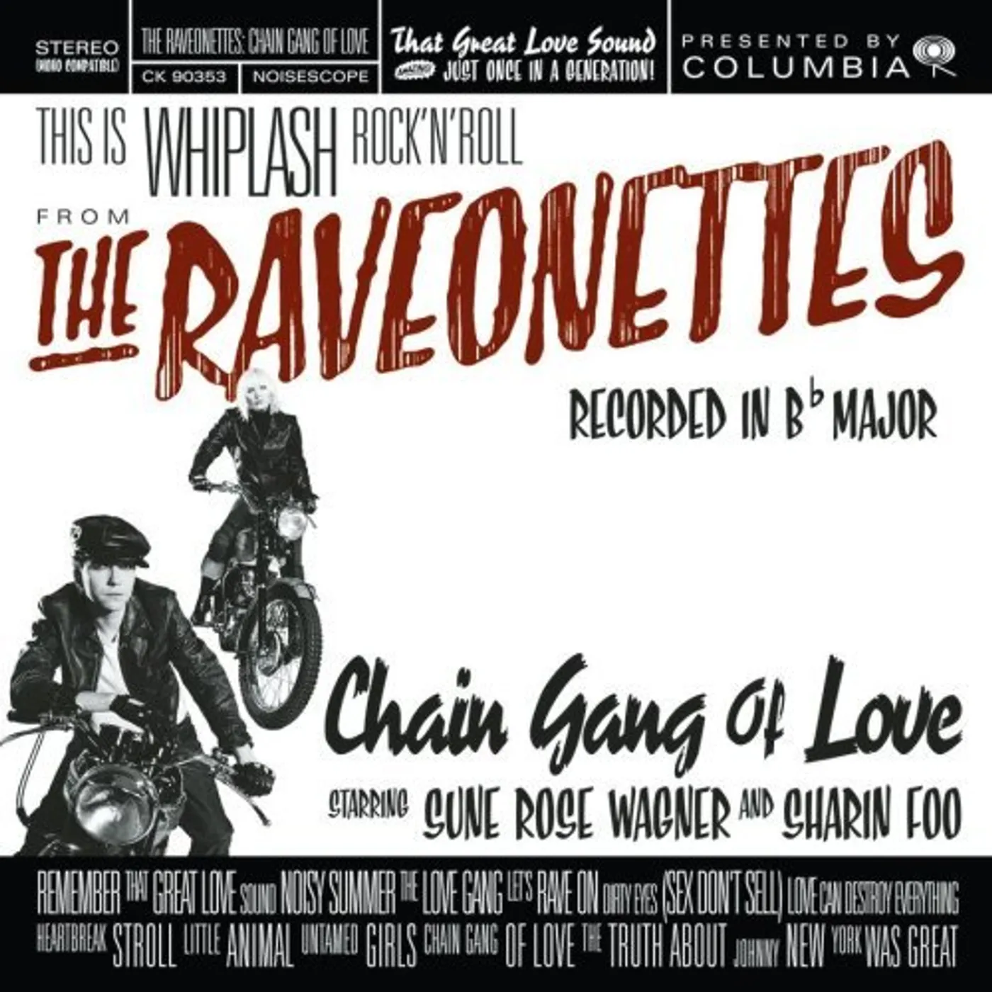 The Raveonettes CHAIN GANG OF LOVE CD