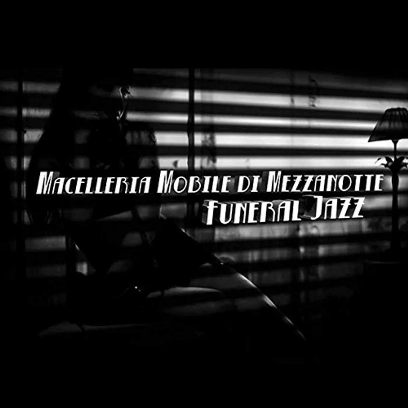 Macelleria Mobile di Mezzanotte FUNERAL JAZZ CD