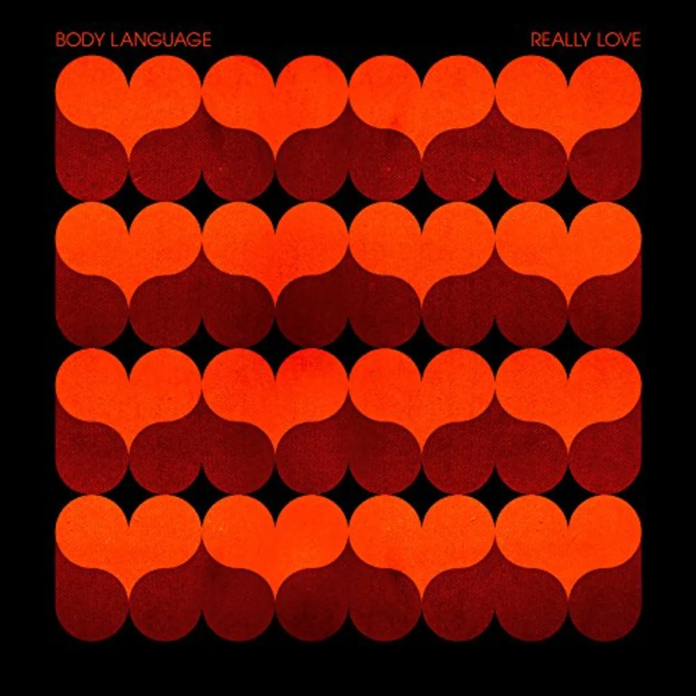 Body Language Really Love / Reset Vinyl Record