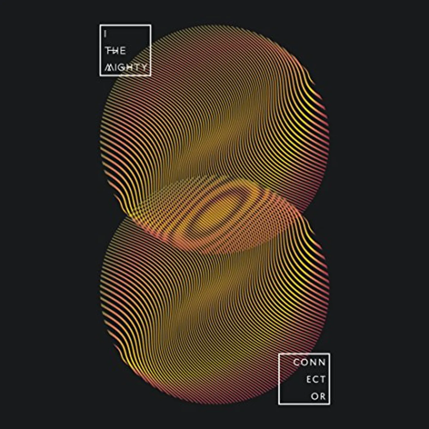 I The Mighty CONNECTOR CD