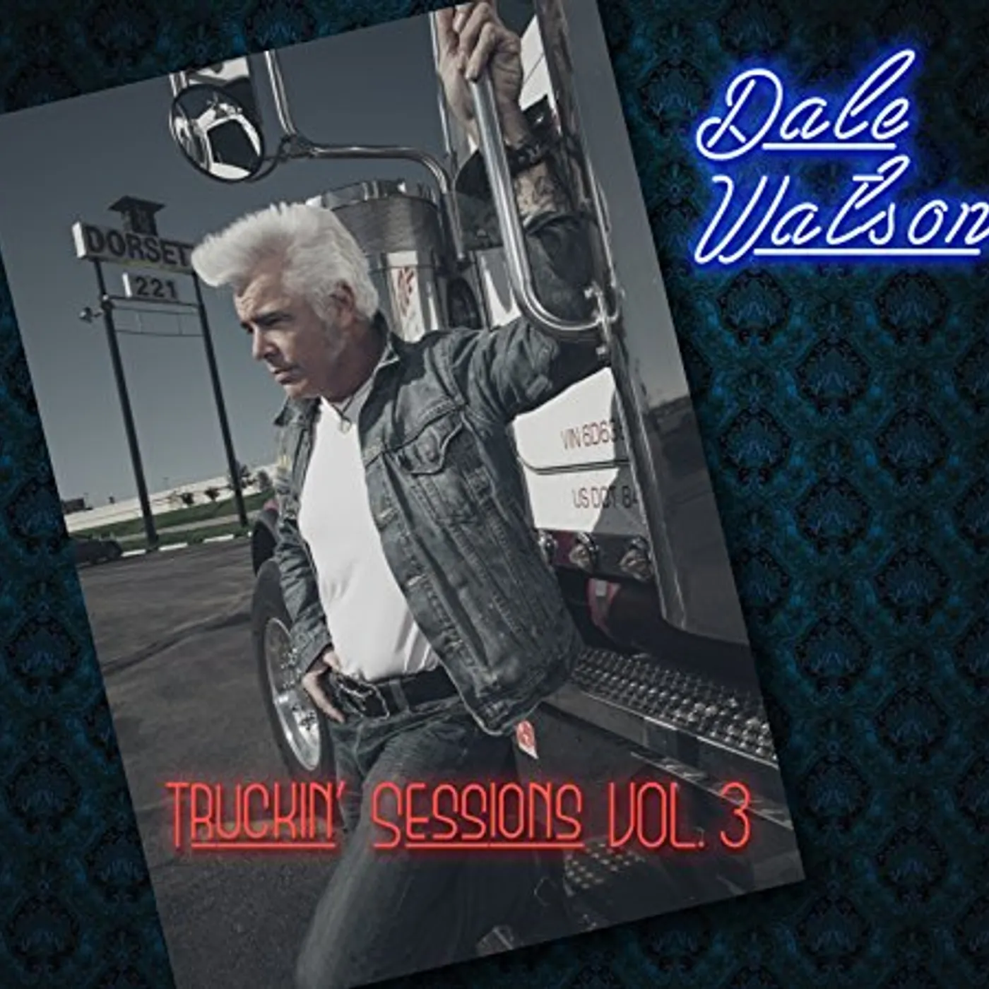 Dale Watson TRUCKIN SESSIONS VOL 3 CD
